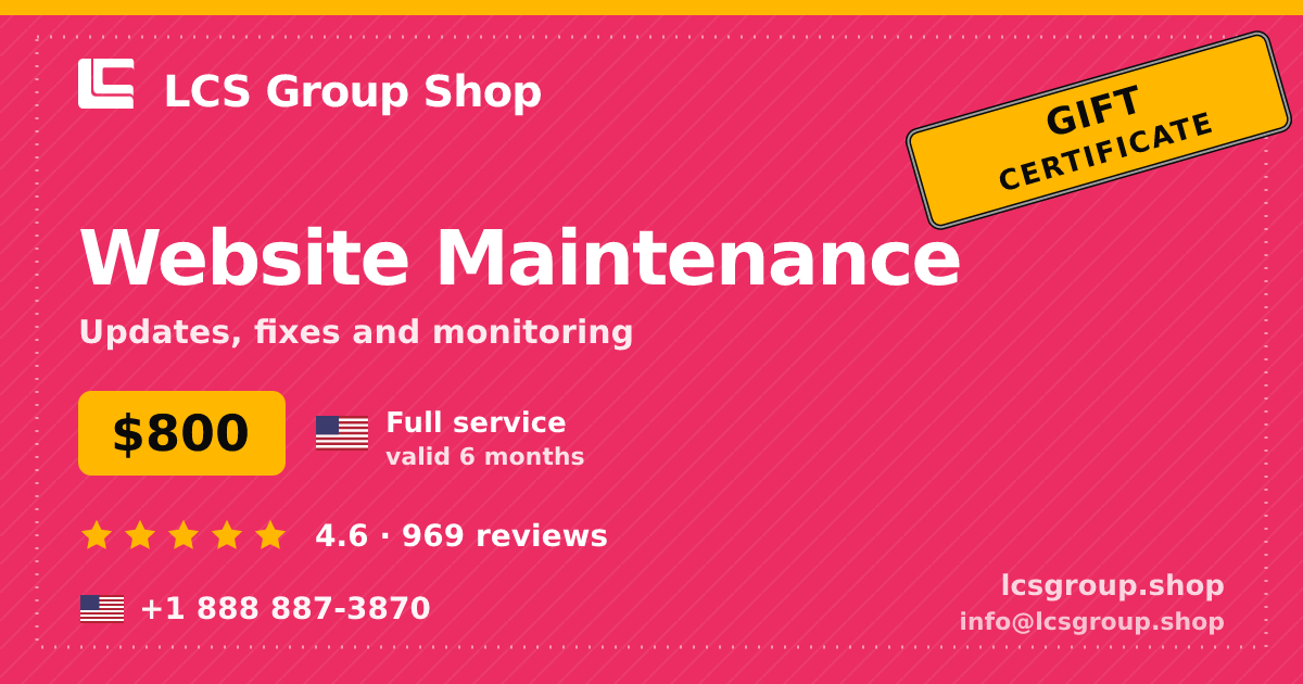 Website Maintenance gift certificate — $800, valid 6 months. LCS Group Shop.