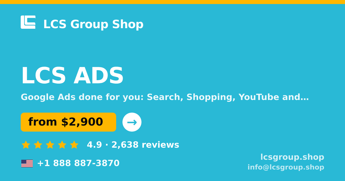 LCS ADS in the USA — from $2,900/mo, rated 4.9/5 by 2638 clients. LCS Group Shop.