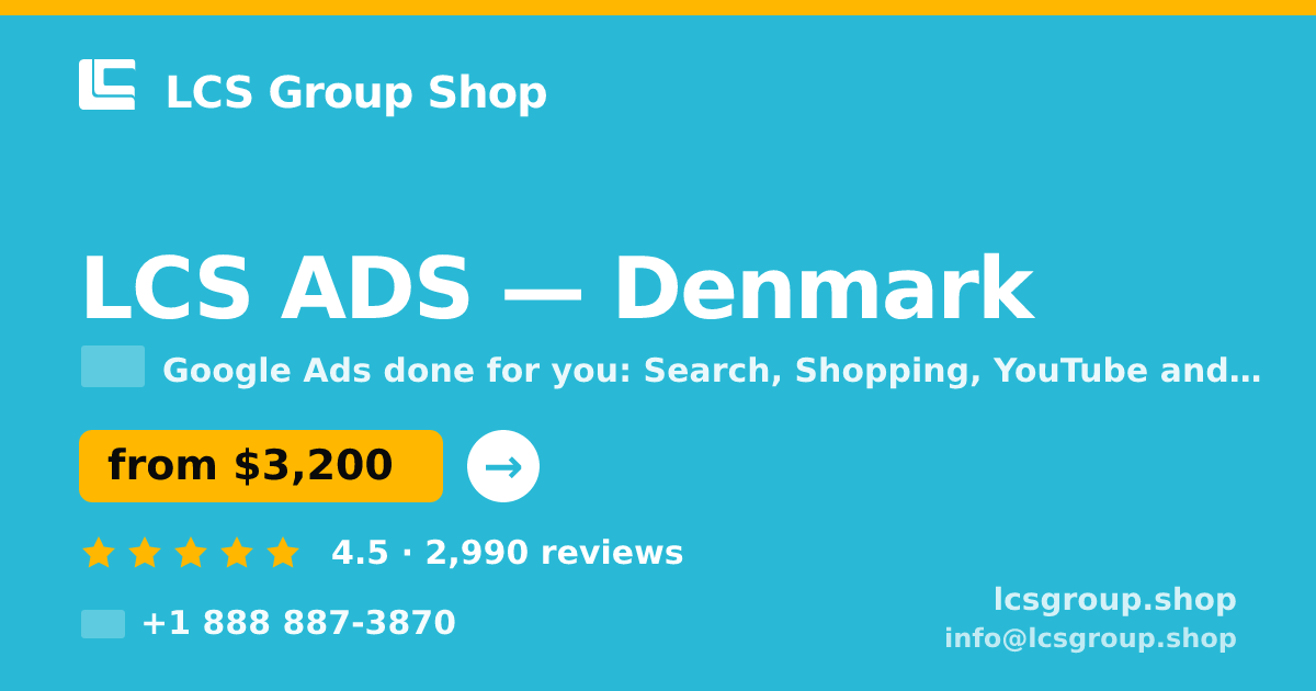 LCS ADS in Denmark — from $3,200/mo, rated 4.5/5 by 2990 clients. LCS Group Shop.