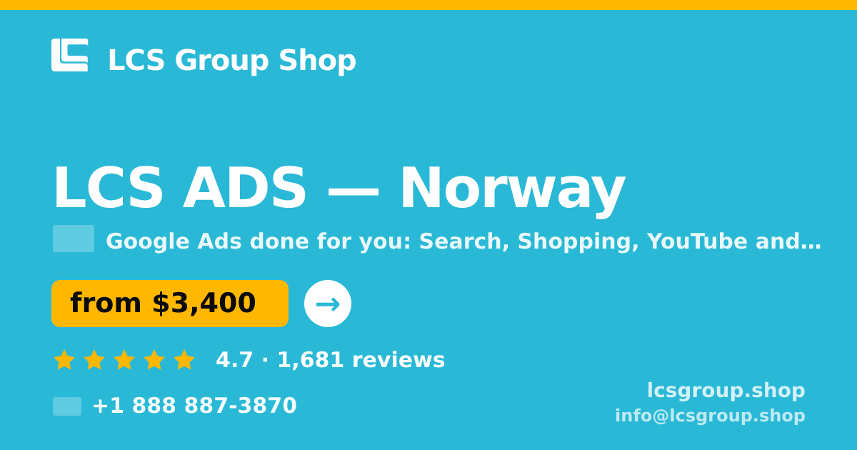 LCS ADS in Norway — from $3,400/mo, rated 4.7/5 by 1681 clients. LCS Group Shop.
