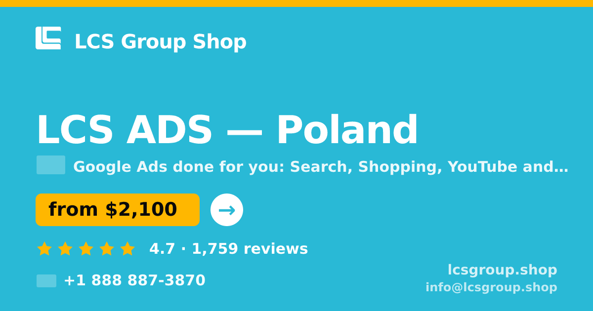 LCS ADS in Poland — from $2,100/mo, rated 4.7/5 by 1759 clients. LCS Group Shop.