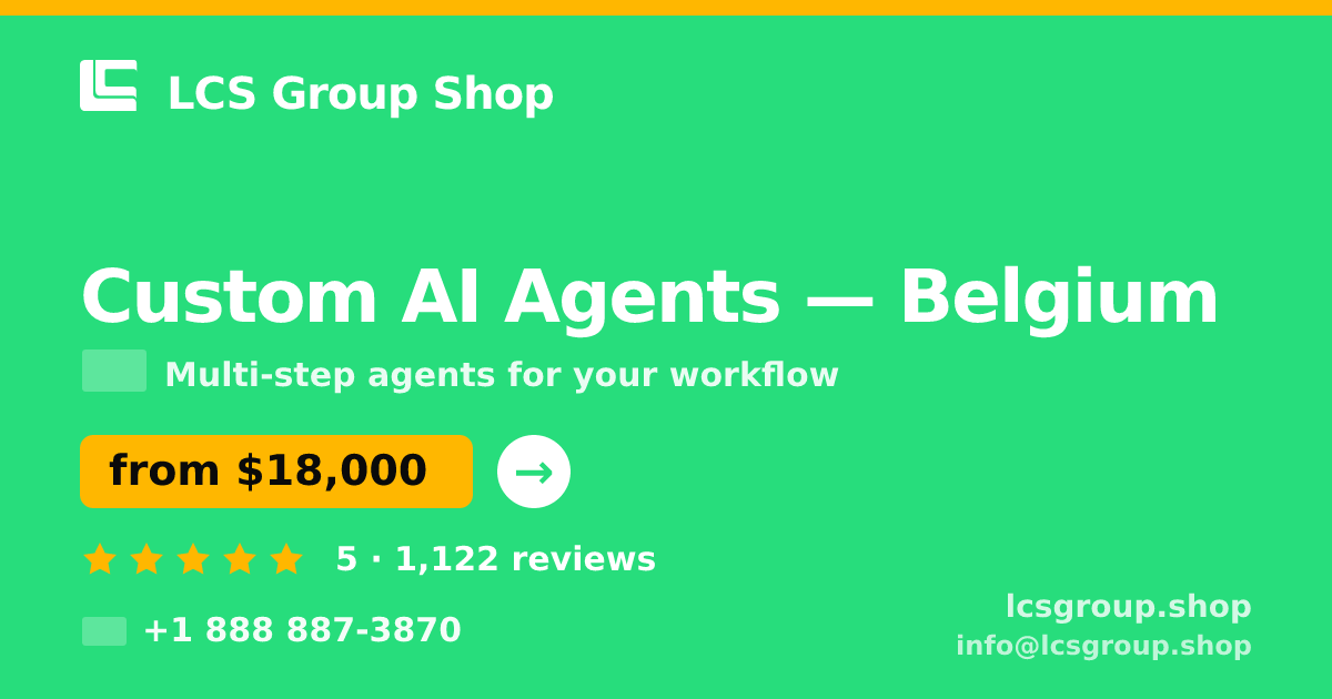 Custom AI Agents in Antwerp — from $14,000, rated 4.8/5 by 910 clients. LCS Group Shop.