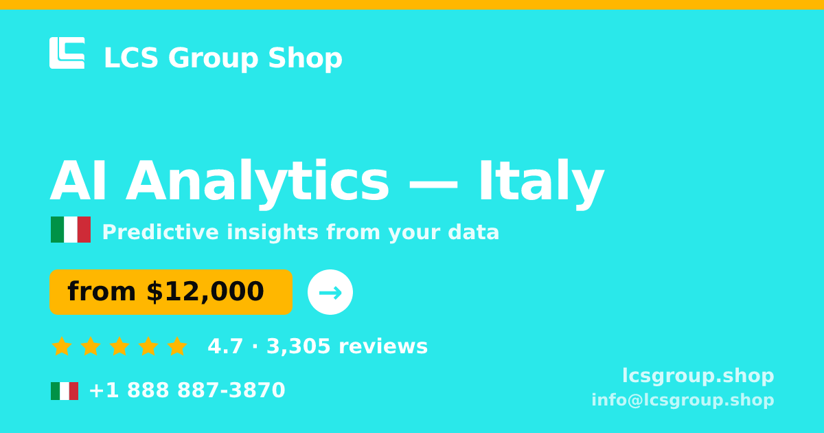AI Analytics in Italy — from $12,000, rated 4.7/5 by 3305 clients. LCS Group Shop.