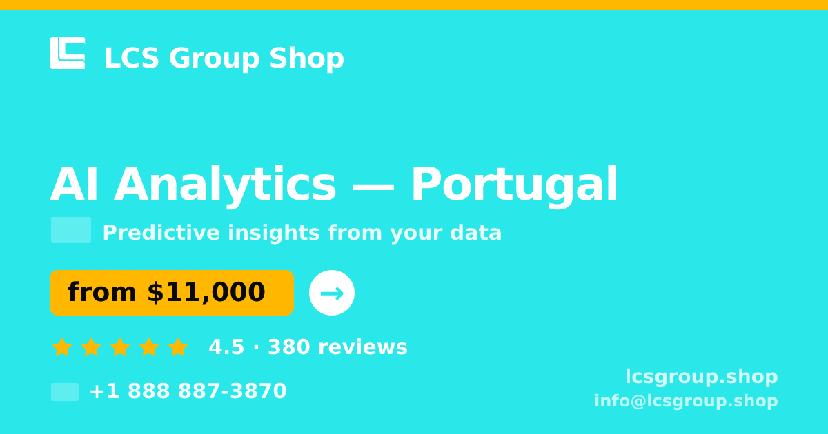 AI Analytics in Braga — from $8,000, rated 5/5 by 835 clients. LCS Group Shop.