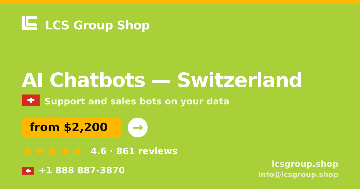 AI Chatbots in Basel — from $2,900/mo, rated 4.8/5 by 3253 clients. LCS Group Shop.