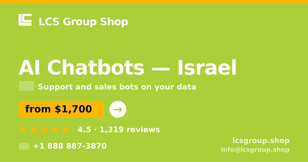 AI Chatbots in Jerusalem — from $2,400/mo, rated 4.5/5 by 484 clients. LCS Group Shop.
