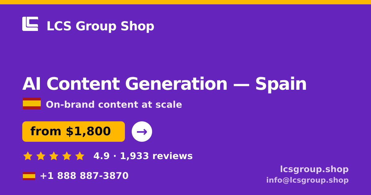 AI Content Generation in Madrid — from $1,700/mo, rated 5/5 by 816 clients. LCS Group Shop.