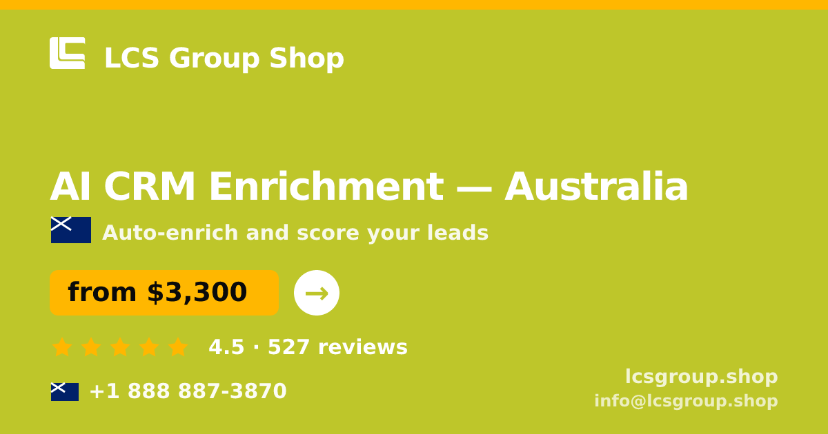 AI CRM Enrichment in Melbourne — from $3,100/mo, rated 4.7/5 by 995 clients. LCS Group Shop.