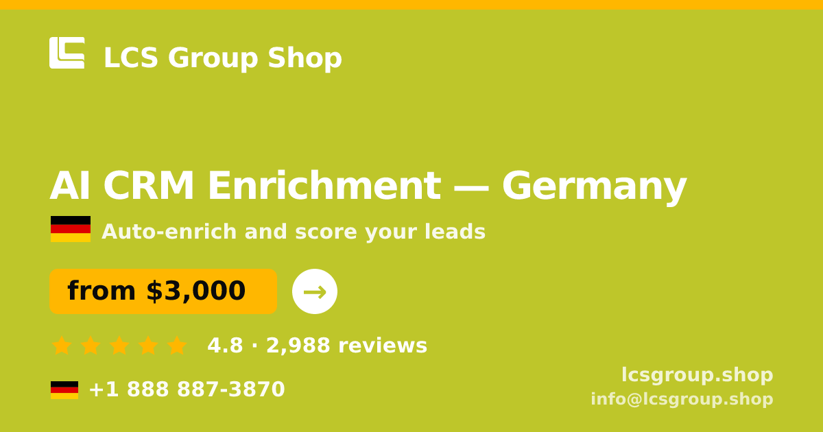 AI CRM Enrichment in Frankfurt — from $3,800/mo, rated 4.5/5 by 3069 clients. LCS Group Shop.