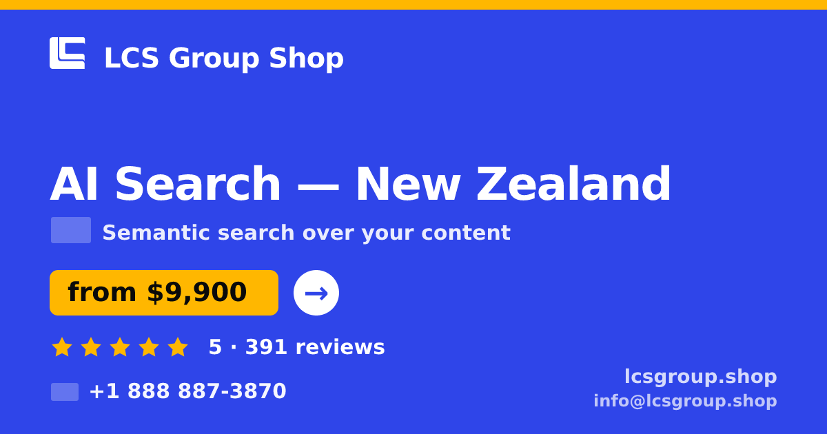 AI Search in Wellington — from $7,500, rated 4.9/5 by 2165 clients. LCS Group Shop.