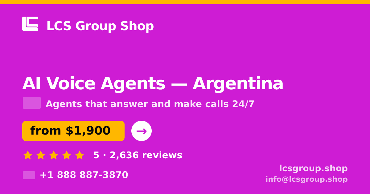 AI Voice Agents in Argentina — from $1,900/mo, rated 5/5 by 2636 clients. LCS Group Shop.