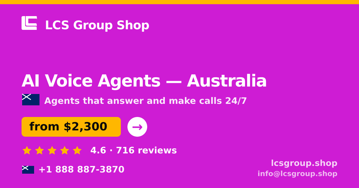 AI Voice Agents in Sydney — from $2,700/mo, rated 5/5 by 2828 clients. LCS Group Shop.