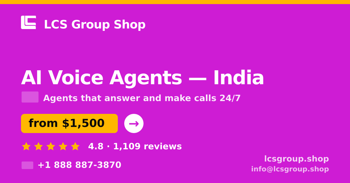 AI Voice Agents in Chennai — from $950/mo, rated 4.8/5 by 2754 clients. LCS Group Shop.
