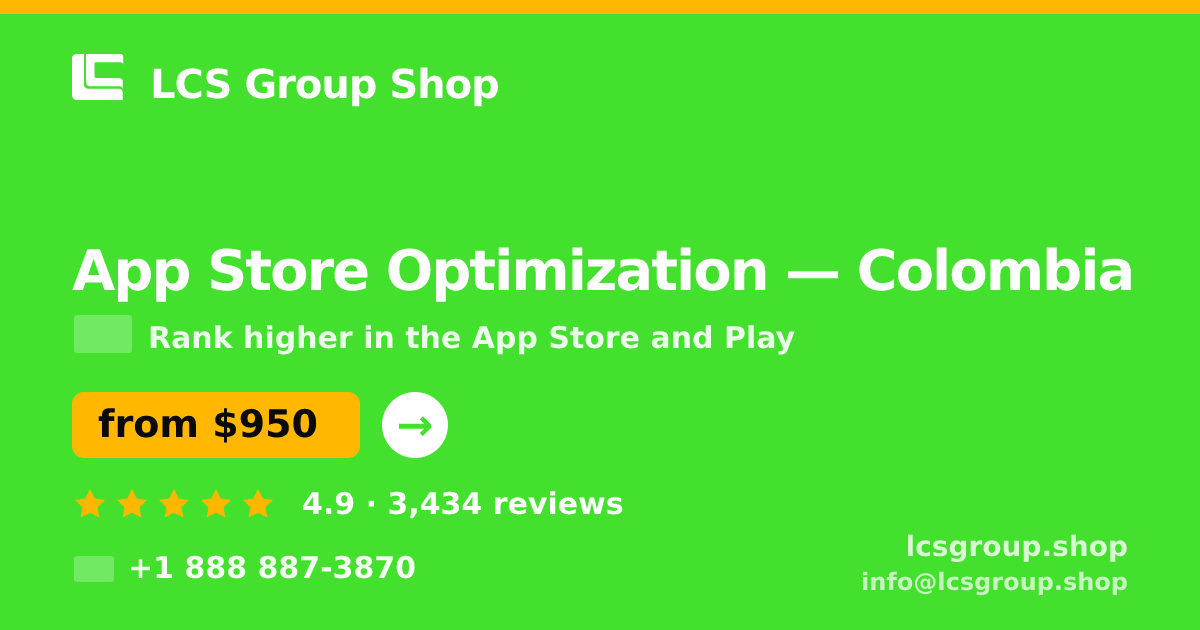 App Store Optimization in Colombia — from $950/mo, rated 4.9/5 by 3434 clients. LCS Group Shop.