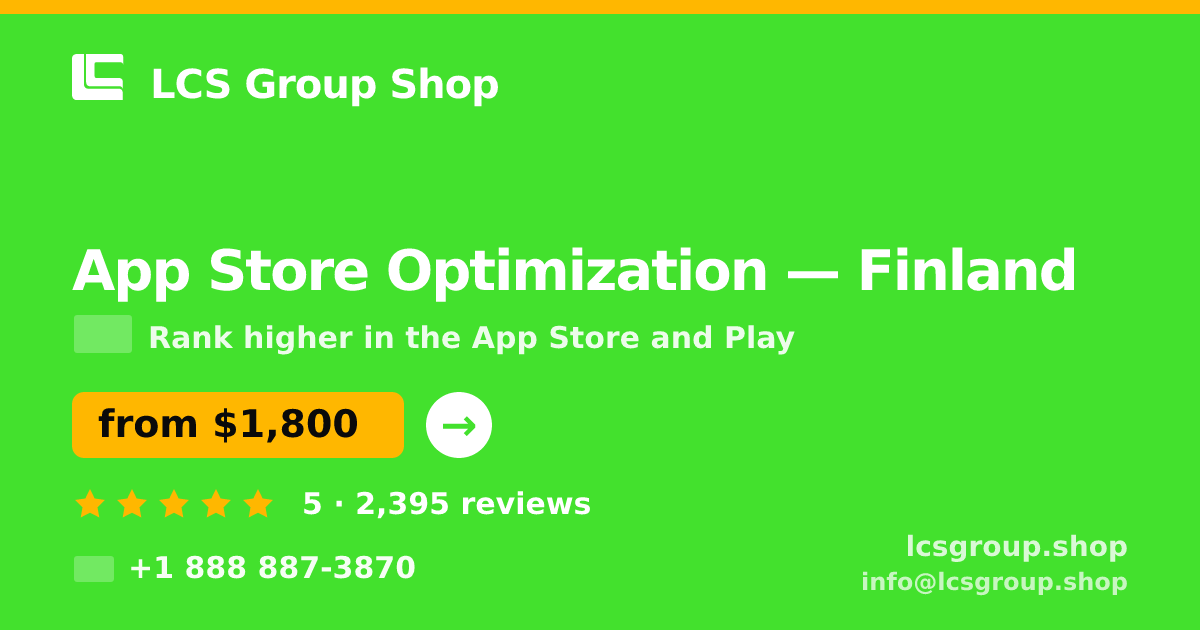App Store Optimization in Finland — from $1,800/mo, rated 5/5 by 2395 clients. LCS Group Shop.