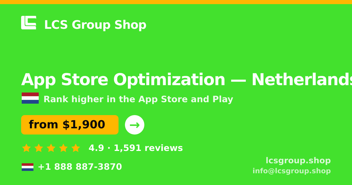 App Store Optimization in Netherlands — from $1,900/mo, rated 4.9/5 by 1591 clients. LCS Group Shop.