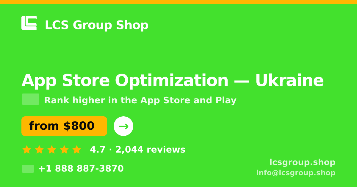 App Store Optimization in Ukraine — from $800/mo, rated 4.7/5 by 2044 clients. LCS Group Shop.