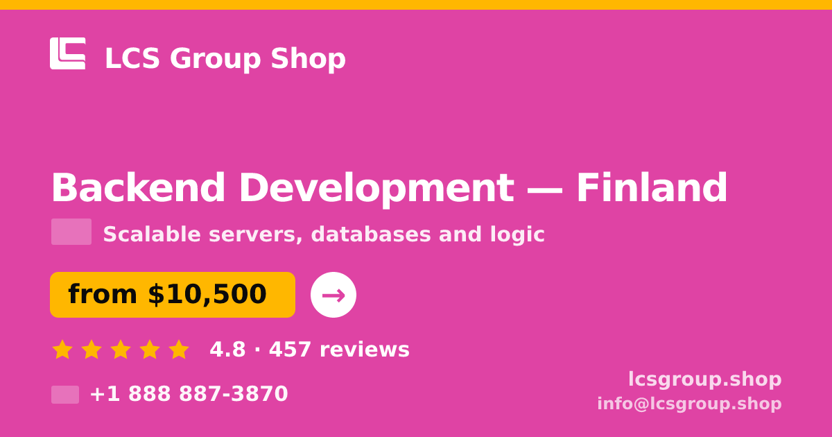 Backend Development in Finland — from $10,500, rated 4.8/5 by 457 clients. LCS Group Shop.