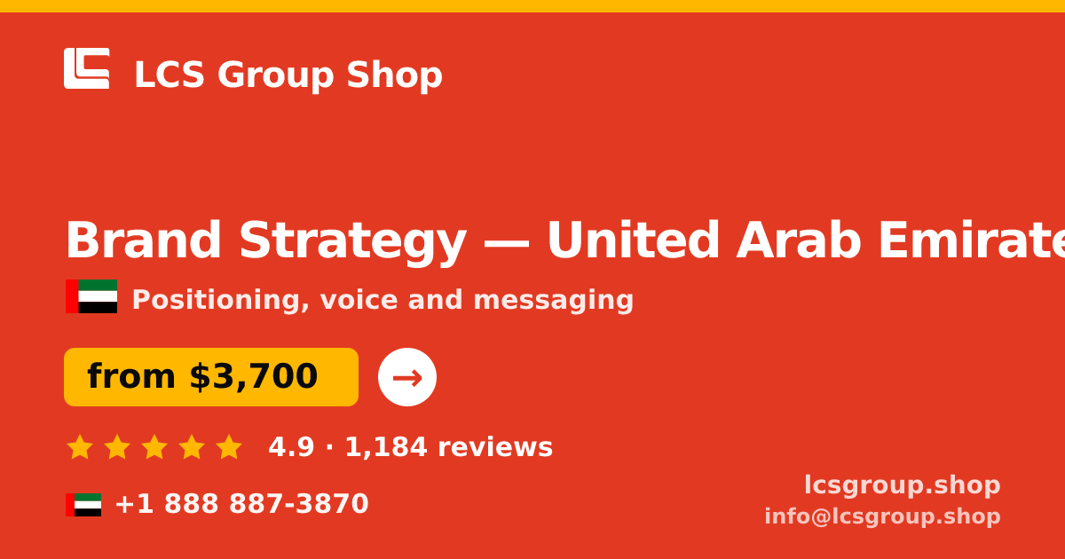 Brand Strategy in United Arab Emirates — from $3,700, rated 4.9/5 by 1184 clients. LCS Group Shop.