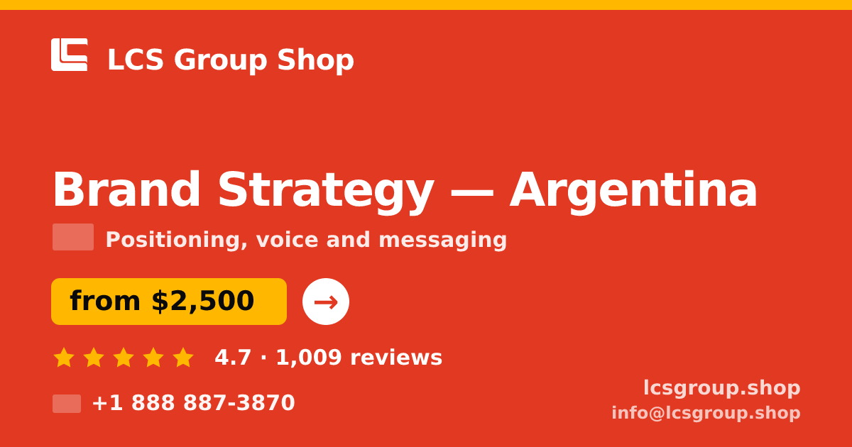 Brand Strategy in Argentina — from $2,500, rated 4.7/5 by 1009 clients. LCS Group Shop.