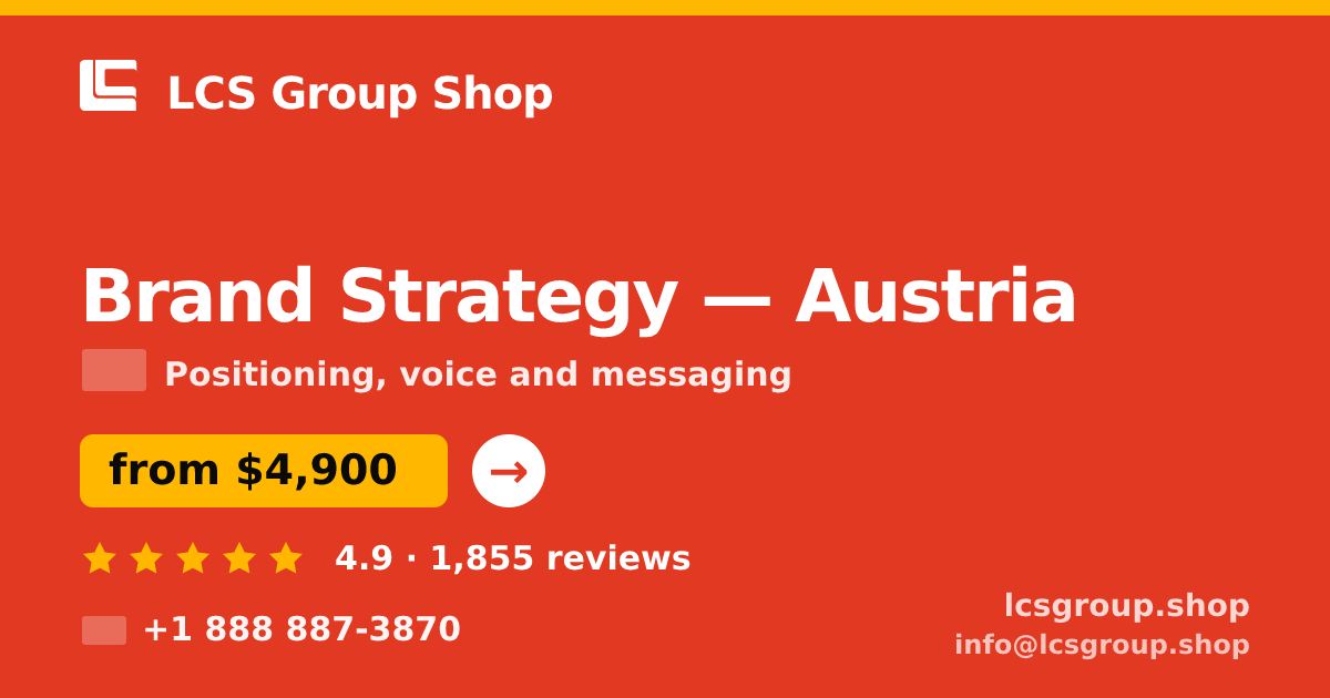 Brand Strategy in Graz — from $5,100, rated 4.7/5 by 2910 clients. LCS Group Shop.