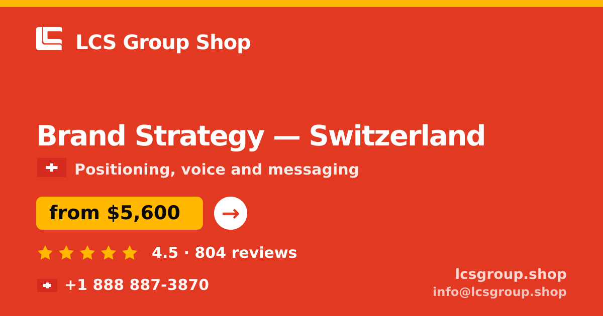 Brand Strategy in Basel — from $5,900, rated 4.7/5 by 3474 clients. LCS Group Shop.