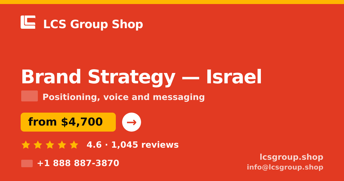 Brand Strategy in Jerusalem — from $4,300, rated 4.7/5 by 525 clients. LCS Group Shop.