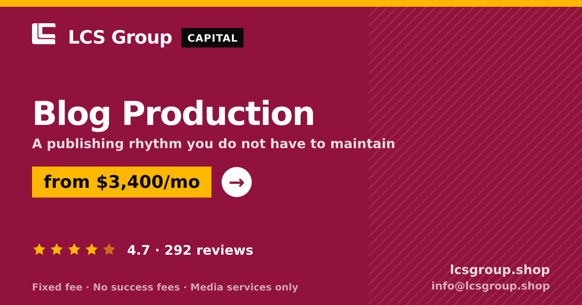 Blog Production — from $3,400/mo, rated 4.7/5 across 292 reviews. LCS Group Shop.