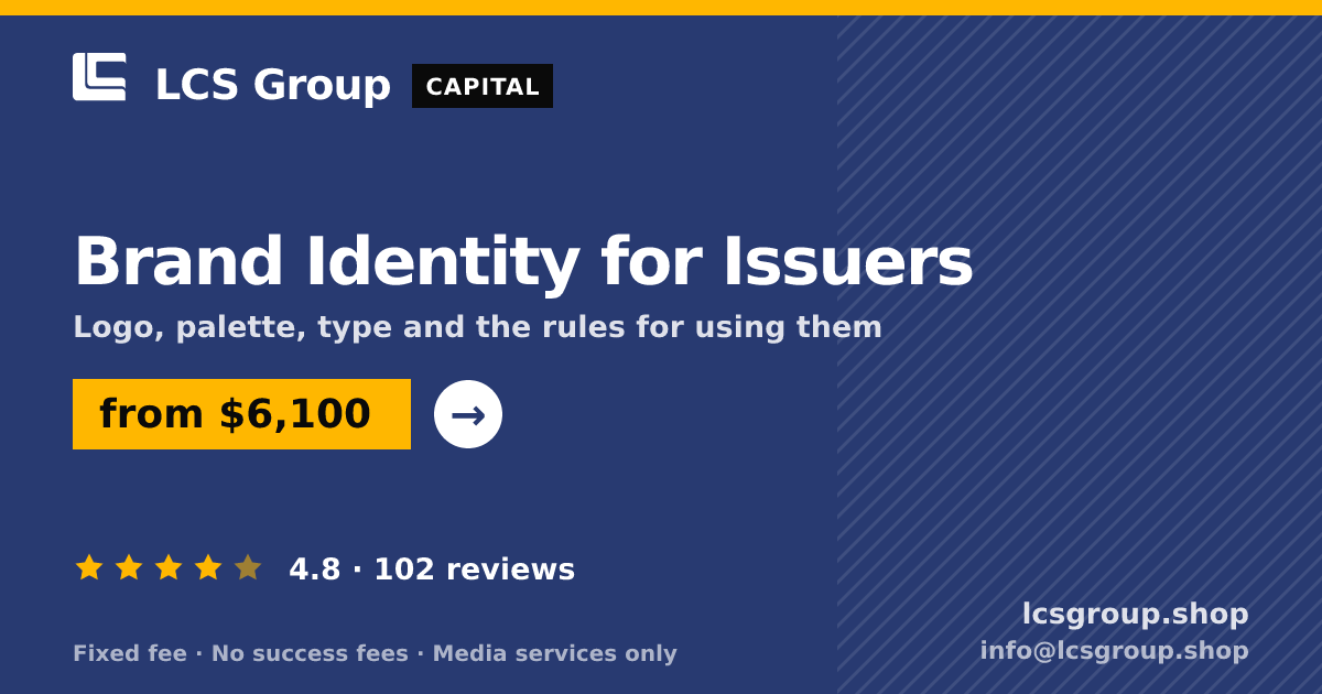 Brand Identity for Issuers — from $6,100, rated 4.8/5 across 102 reviews. LCS Group Shop.