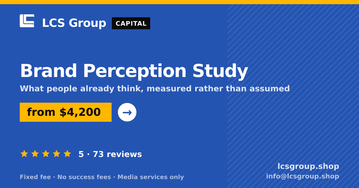 Brand Perception Study — from $4,200, rated 5/5 across 73 reviews. LCS Group Shop.