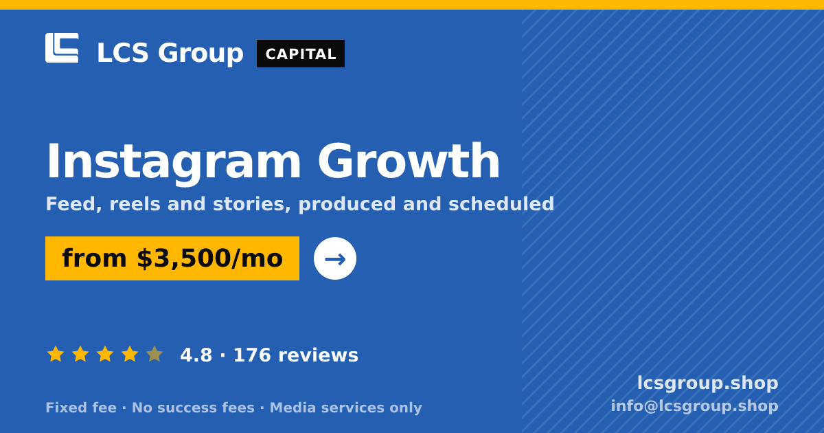 Instagram Growth — from $3,500/mo, rated 4.8/5 across 176 reviews. LCS Group Shop.