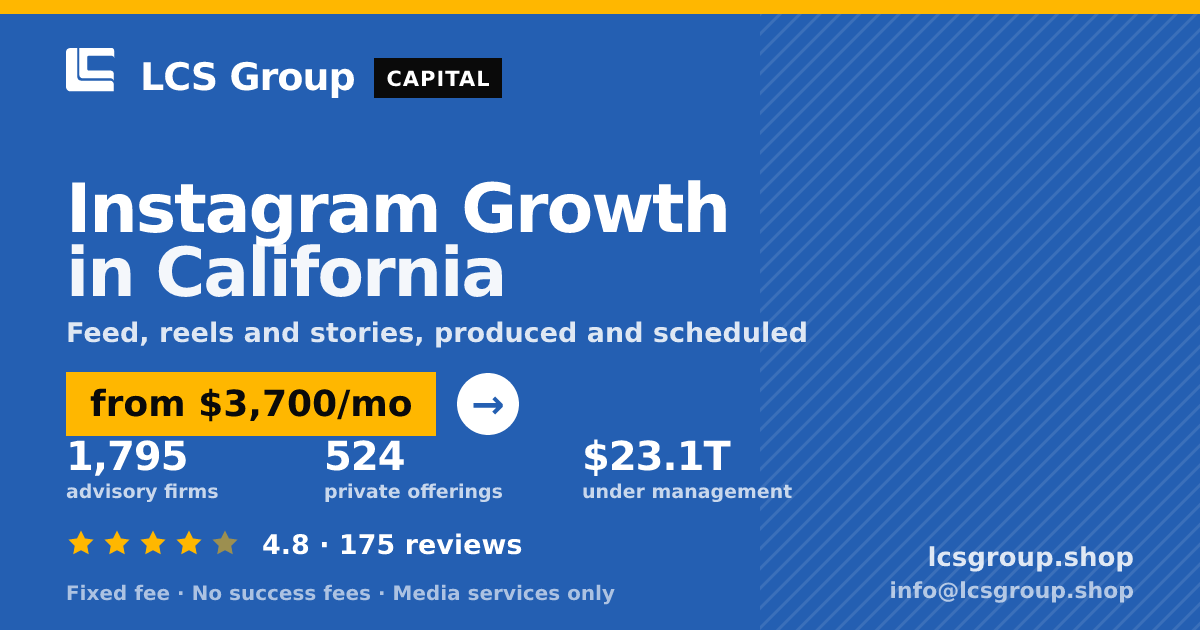 Instagram Growth in California — from $3,700/mo, rated 4.8/5 across 175 reviews. LCS Group Shop.