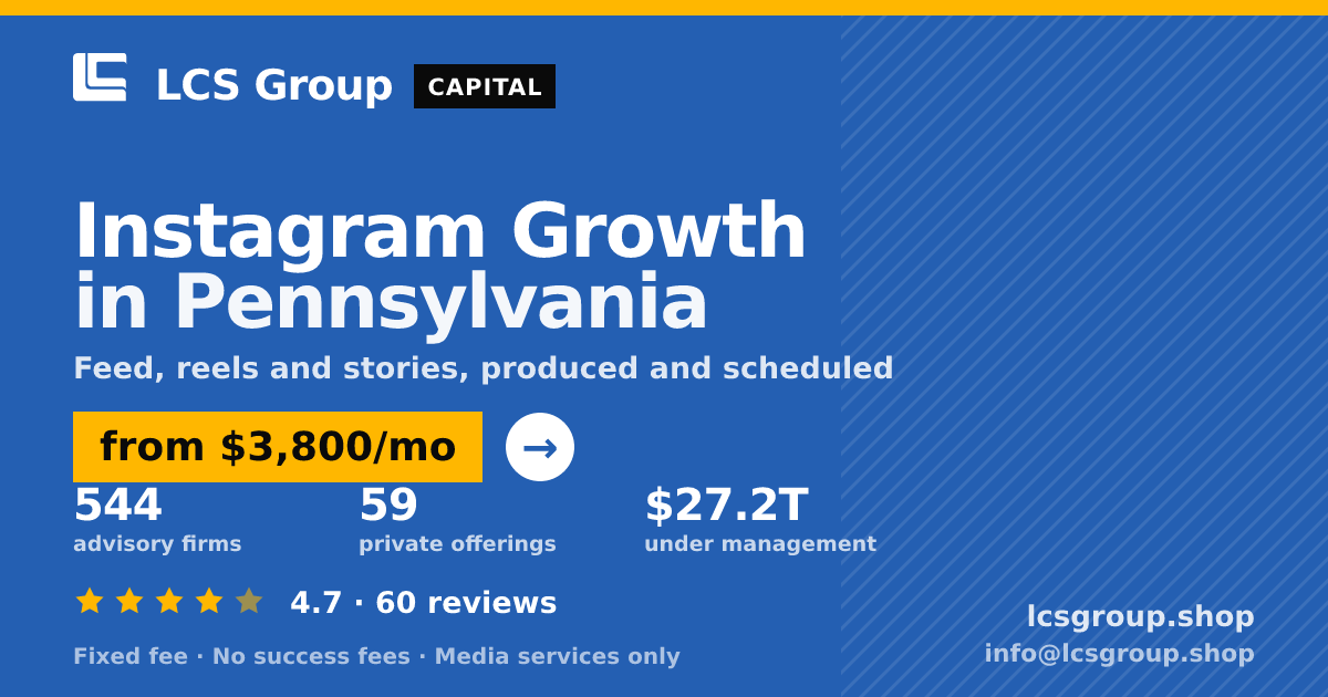 Instagram Growth in Pennsylvania — from $3,800/mo, rated 4.7/5 across 60 reviews. LCS Group Shop.