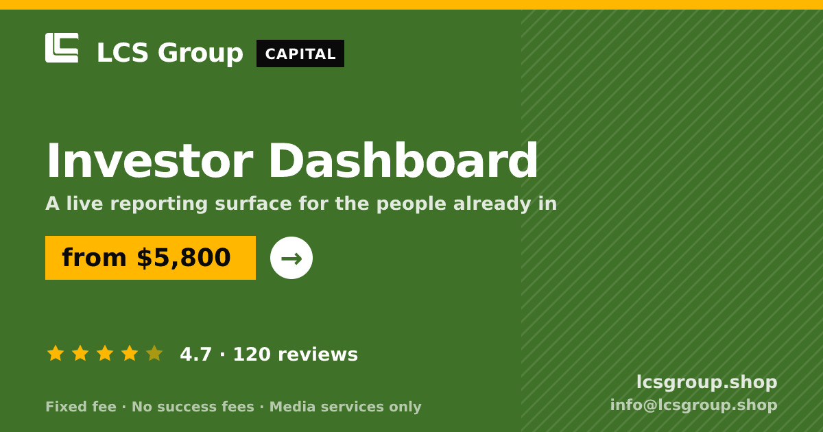 Investor Dashboard — from $5,800, rated 4.7/5 across 120 reviews. LCS Group Shop.