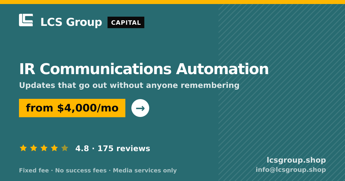 IR Communications Automation — from $4,000/mo, rated 4.8/5 across 175 reviews. LCS Group Shop.