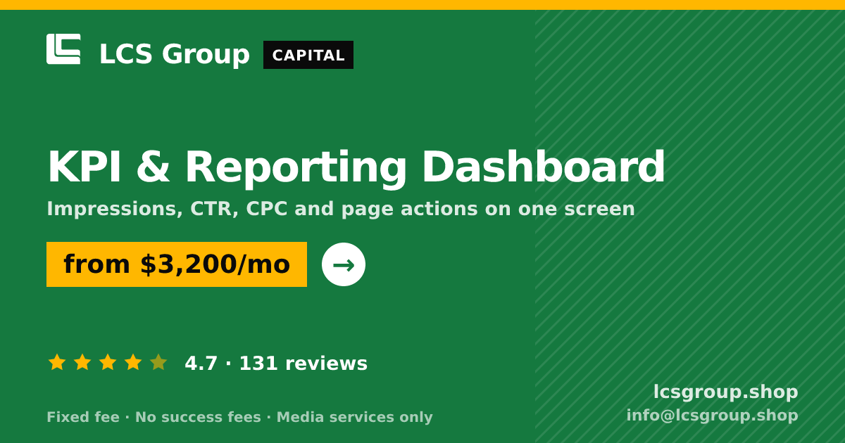 KPI & Reporting Dashboard — from $3,200/mo, rated 4.7/5 across 131 reviews. LCS Group Shop.