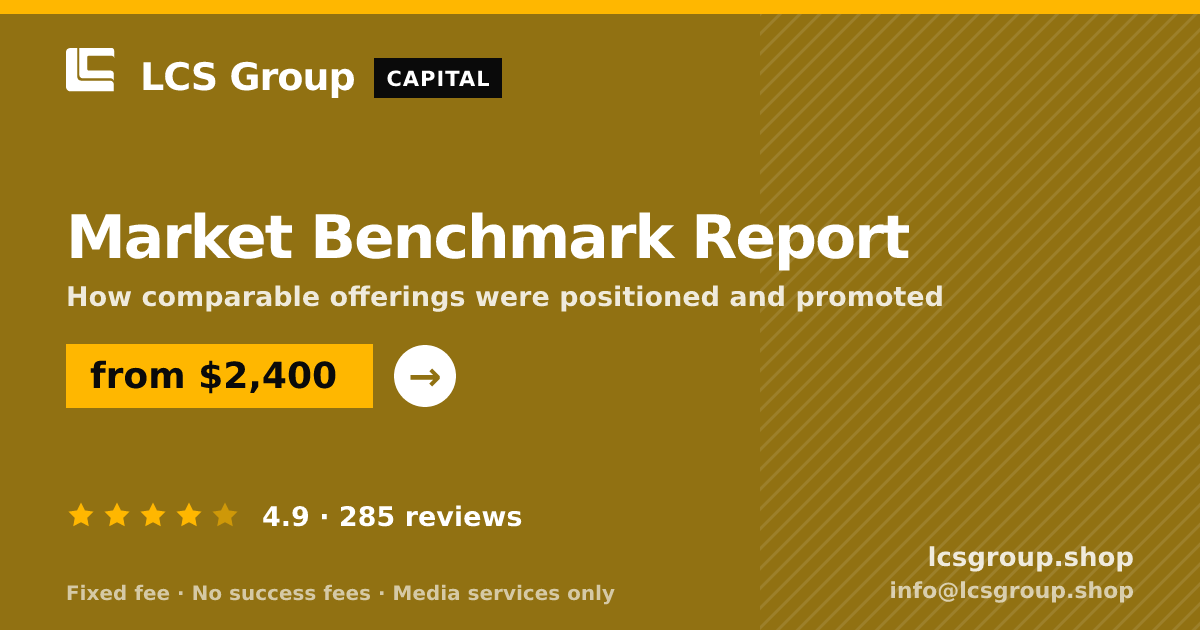Market Benchmark Report — from $2,400, rated 4.9/5 across 285 reviews. LCS Group Shop.
