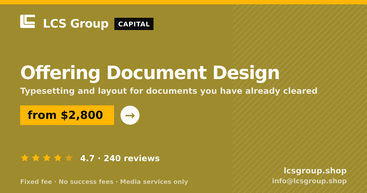 Offering Document Design — from $2,800, rated 4.7/5 across 240 reviews. LCS Group Shop.