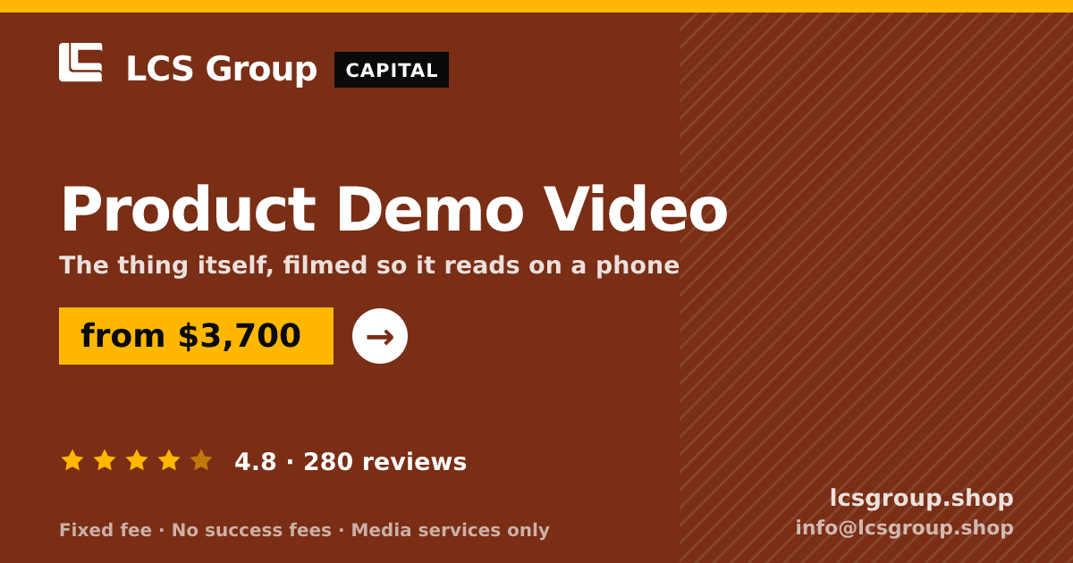 Product Demo Video — from $3,700, rated 4.8/5 across 280 reviews. LCS Group Shop.