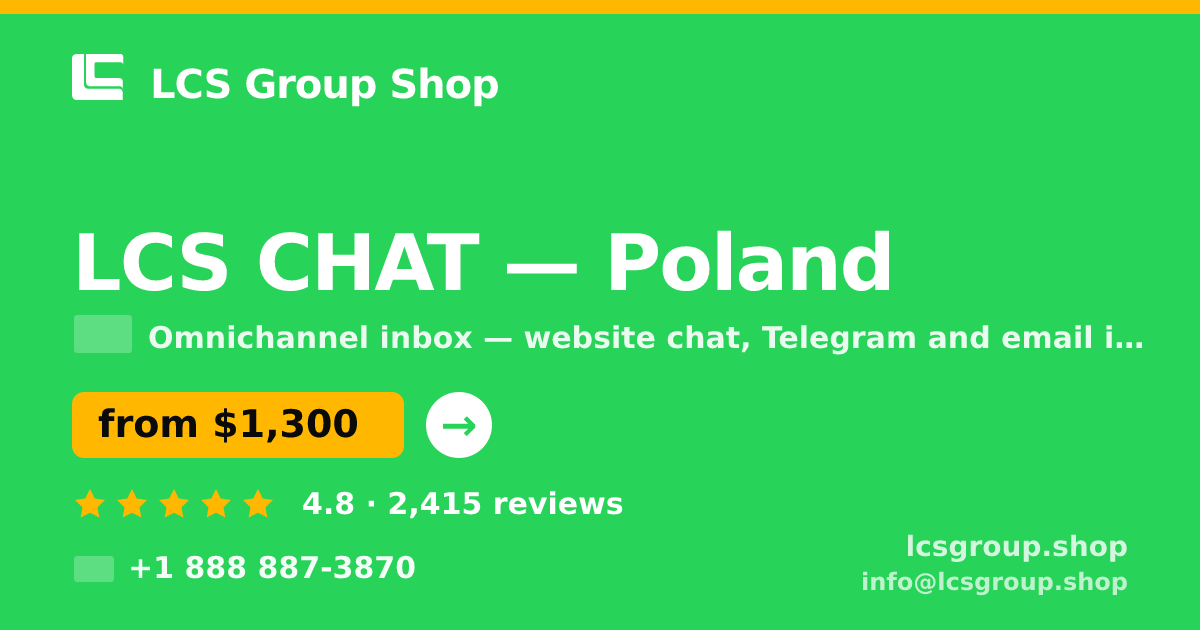 LCS CHAT in Poland — from $1,300/mo, rated 4.8/5 by 2415 clients. LCS Group Shop.