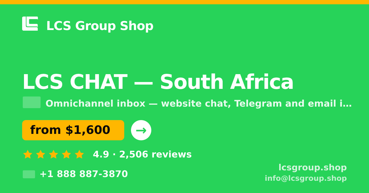 LCS CHAT in South Africa — from $1,600/mo, rated 4.9/5 by 2506 clients. LCS Group Shop.