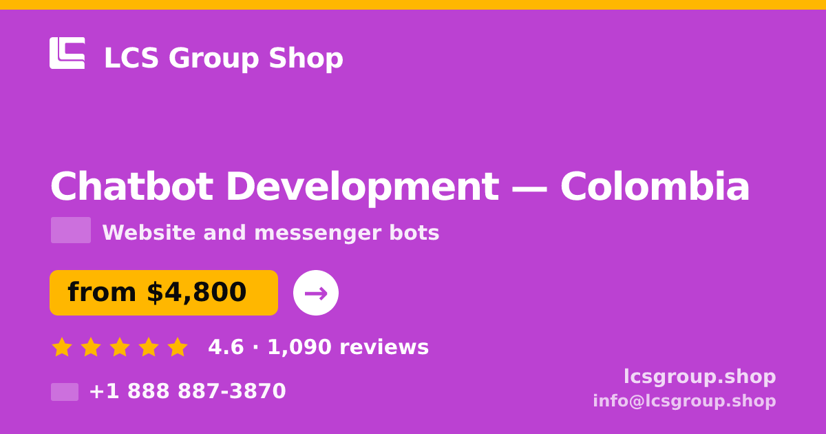 Chatbot Development in Colombia — from $4,800, rated 4.6/5 by 1090 clients. LCS Group Shop.