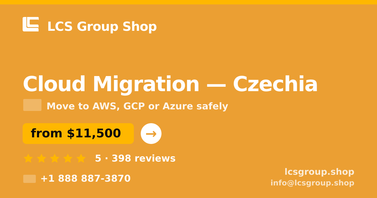 Cloud Migration in Czechia — from $11,500, rated 5/5 by 398 clients. LCS Group Shop.