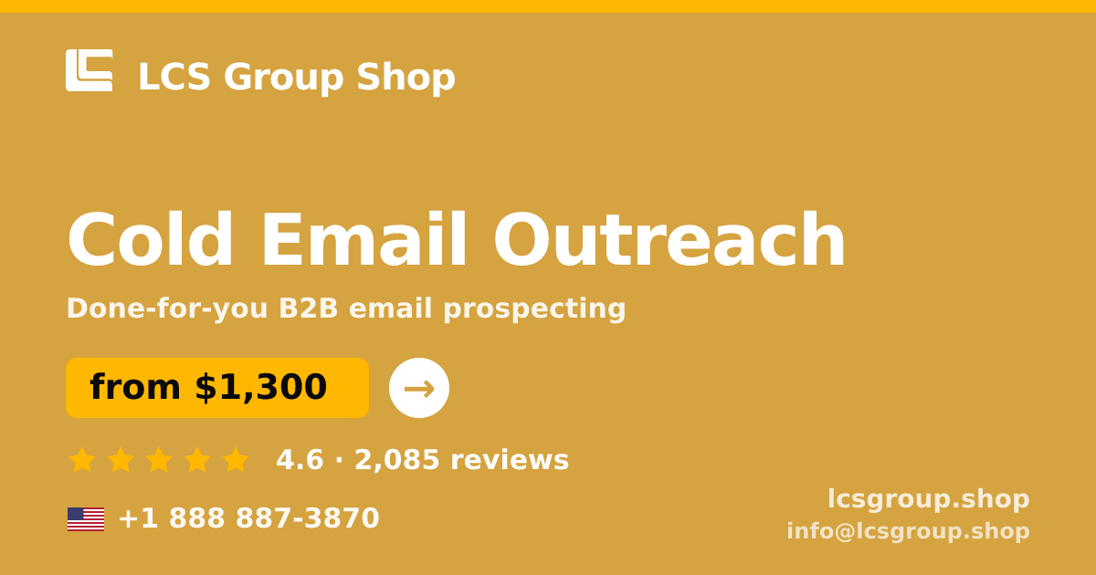 Cold Email Outreach in the USA — from $1,300/mo, rated 4.6/5 by 2085 clients. LCS Group Shop.