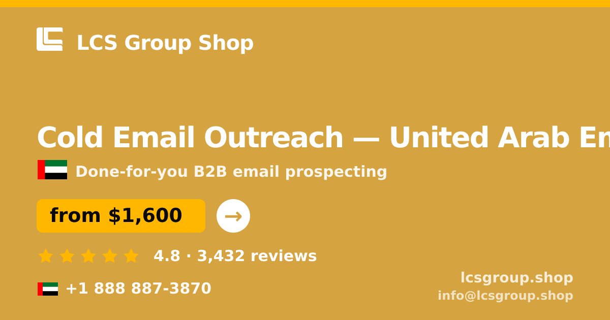 Cold Email Outreach in United Arab Emirates — from $1,600/mo, rated 4.8/5 by 3432 clients. LCS Group Shop.