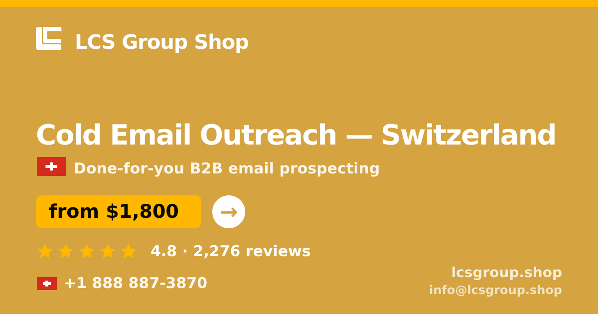 Cold Email Outreach in Basel — from $1,900/mo, rated 4.6/5 by 1655 clients. LCS Group Shop.