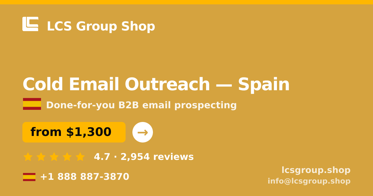 Cold Email Outreach in Spain — from $1,300/mo, rated 4.7/5 by 2954 clients. LCS Group Shop.