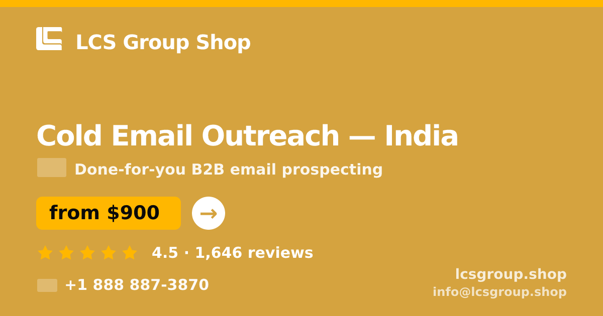 Cold Email Outreach in India — from $900/mo, rated 4.5/5 by 1646 clients. LCS Group Shop.