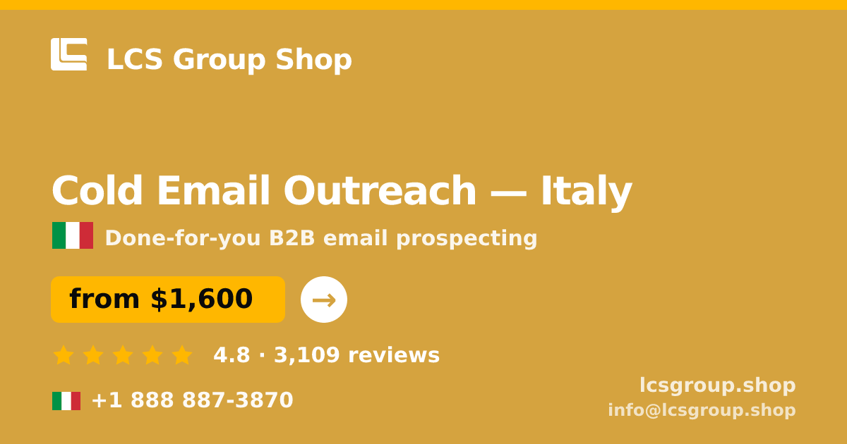 Cold Email Outreach in Italy — from $1,600/mo, rated 4.8/5 by 3109 clients. LCS Group Shop.