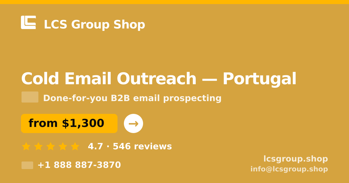 Cold Email Outreach in Portugal — from $1,300/mo, rated 4.7/5 by 546 clients. LCS Group Shop.
